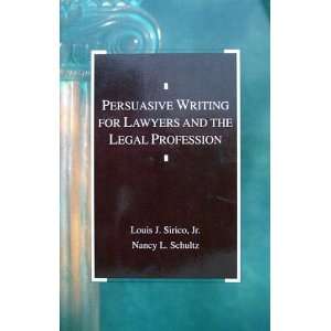  Persuasive Writing for Lawyers and the Legal Profession 