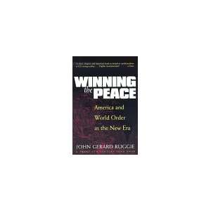    Winning the Peace (9780231104272) John Gerard Ruggie Books