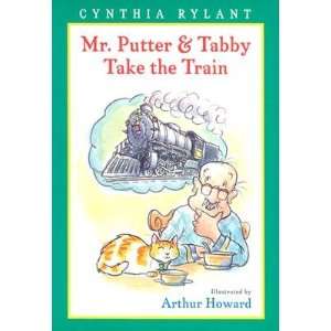  Mr. Putter & Tabby Take the Train [MR PUTTER & TABBY TAKE 
