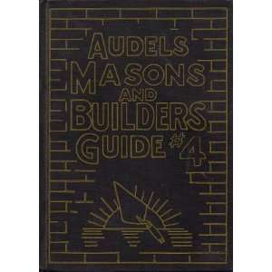 Audels Masons And Builders Guide #4 Graham Books