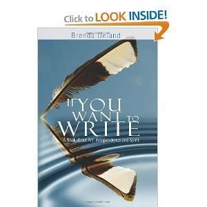  If You Want to Write byUeland Ueland Books