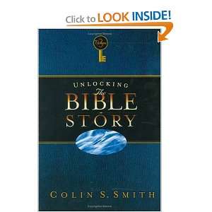 Unlocking the Bible Story: New Testament 3: Colin S. Smith:  