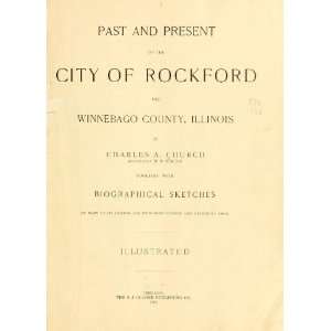   Of Rockford And Winnebago County, Illinois: Charles A. Church: Books