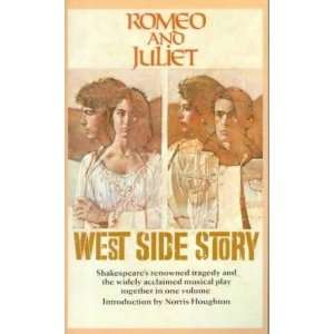  Romeo and Juliet West Side Story: William Shakespeare 