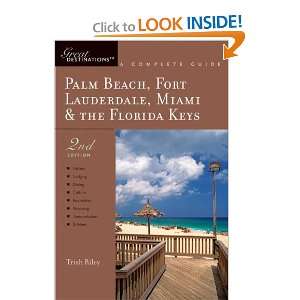 Palm Beach, Fort Lauderdale, Miami & the Florida Keys: A 