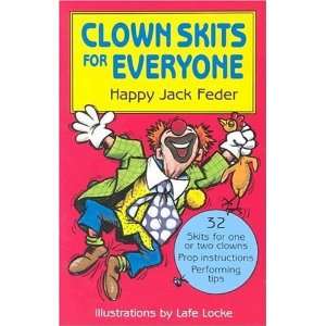  Clown Skits for Everyone [Paperback] Happy Jack Feder 