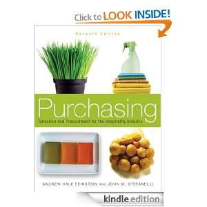 Purchasing Selection and Procurement for the Hospitality Industry 