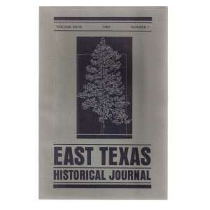 East Texas Historical Journal Volume XXVII Number 1 