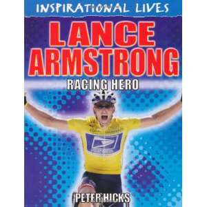  Lance Armstrong (Inspirational Lives) (9780750262699 