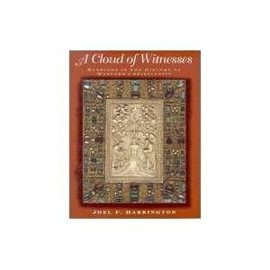   of Witnesses Readings in the History of Western Christianity Books