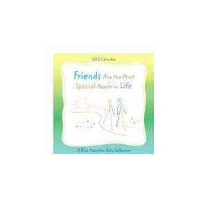  Friends are the Most Special People 2010 Wall Calendar 