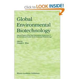 Global Environmental Biotechnology D.L. Wise 9780792345152  