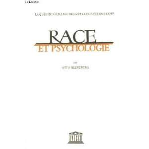 Race et psychologie (la Question Raciale Devant La Science moderne 