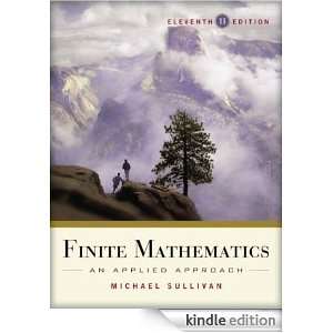 Finite Mathematics An Applied Approach, 11th Edition [Print Replica 