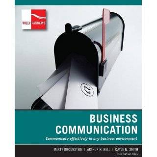 Wiley Pathways Business Communication by Marty Brounstein and Arthur H 