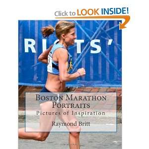  Boston Marathon Portraits Pictures of Inspiration 
