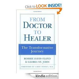 From Doctor to Healer The Transformative Journey Robbie Davis Floyd 