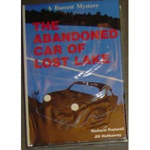  The Abandoned Car of Lost Lake (A Barrett Mystery, No. 2 