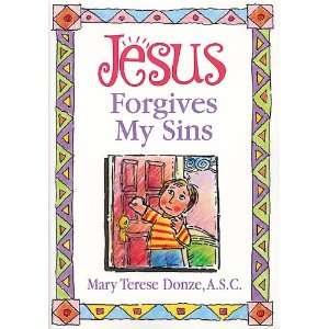  Jesus Forgives My Sins (9780892434800) Sister Mary Donze 