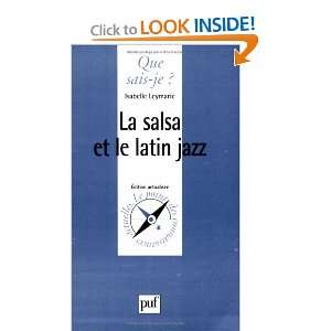  La Salsa et le Latin Jazz (9782130453178) Isabelle 