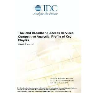 Thailand Broadband Access Services Competitive Analysis Profile of 