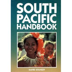 South Pacific Handbook (Moon Handbooks South Pacific): 9780918373298 