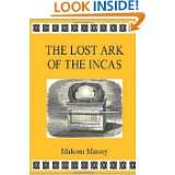 The Lost Ark of the Incas Martin Culver Series by Malcom Massey (Nov 