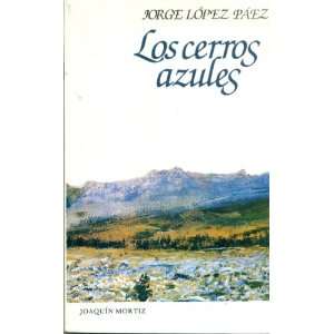   ) (Spanish Edition) (9789682705366) Jorge Lopez Paez Books