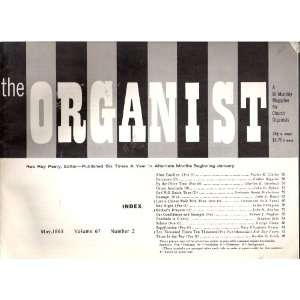  The Organist (a Bi Monthly Magazine for Church Organists 
