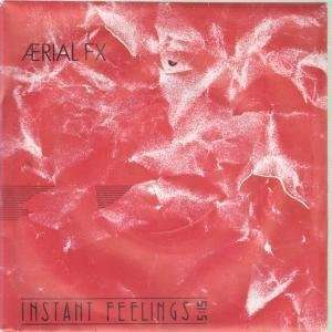   INSTANT FEELING 7 INCH (7 VINYL 45) UK KAMERA 1982 AERIAL FX Music