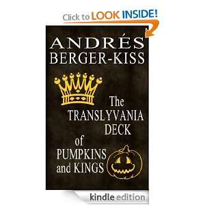  of Pumpkins and Kings: Andres Berger Kiss:  Kindle Store