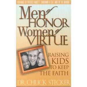  Men of Honor, Women of Virtue [Paperback] Chuck Stecker 