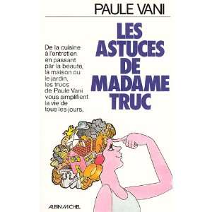  Astuces de Madame Truc (Les) (Vie Quotidienne 