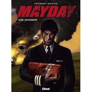    Mayday, Tome 1 (French Edition) (9782723463942) Daoudi Books
