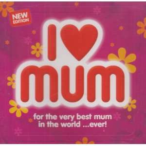   Luv Mum For the Best Mum in the World Ever Various Artists Music