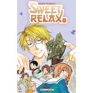  Sweet Relax, Tome 5 (French Edition) (9782756019697 