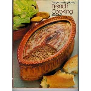  The Gourmets Guide To French Cooking (9780907407430 
