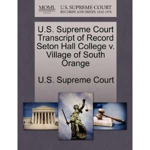  U.S. Supreme Court Transcript of Record Seton Hall College 