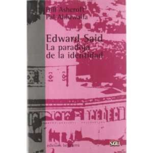  EDWARD SAID. LA PARADOJA DE LA IDENTIDAD (9788472901513 