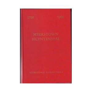   , Pennsylvania 1768   1968 Myerstown Bicentennial Committee Books