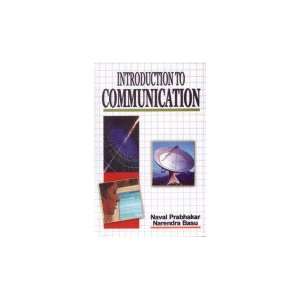   to Communication (9788131100301) N. Basu N. Prabhakar Books