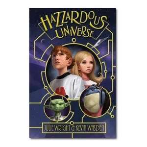  Hazzardous Universe Julie ; Wasden, Kevin Wright Books