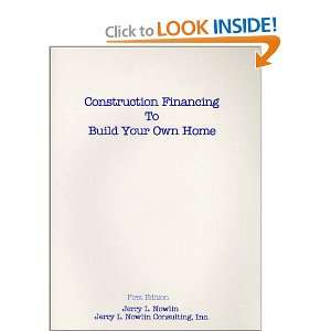 Construction Financing to Build Your Own Home