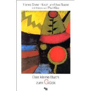  Das kleine Buch zum Glück (9783926512437) Uwe Seidel 
