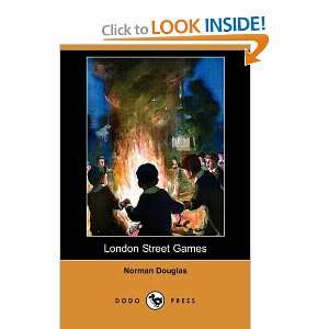  London Street Games (Dodo Press) (9781409942153) Norman 