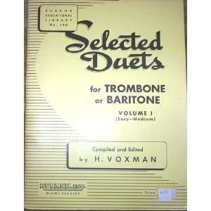  Selected Duets. For trombone or baritone  Compiled and 