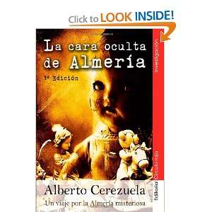  La Cara Oculta de Almería (Spanish Edition 