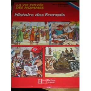  La Vie Privee Des Hommes Histoire des Francais Pierre 