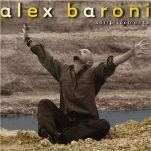  Semplicemente: Alex Baroni: Music