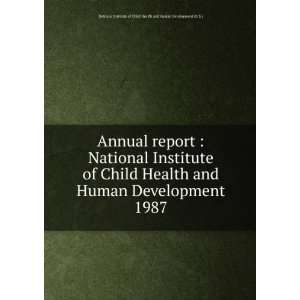   Health and Human Development. 1987 National Institute of Child Health